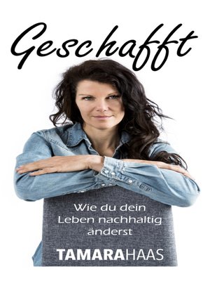 cover image of Geschafft--Wie du dein Leben nachhaltig änderst